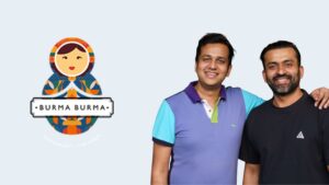 Burma Burma Raises ₹38 Crore at ₹500 Crore Valuation to Scale Premium Dining Experience