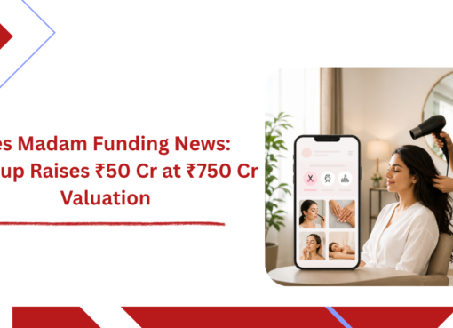 Yes Madam Funding News: Startup Raises ₹50 Cr at ₹750 Cr Valuation